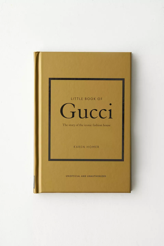 Little Book of Gucci: The story of the iconic fashion house