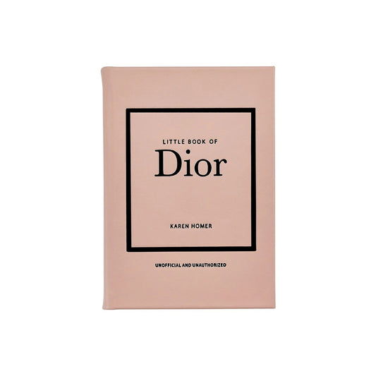 Little Book of Dior: The story of the iconic fashion house