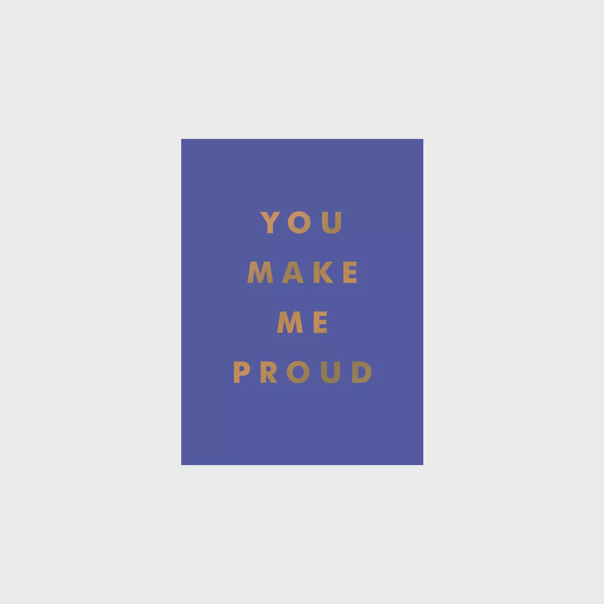 You Make Me Proud Mini Book