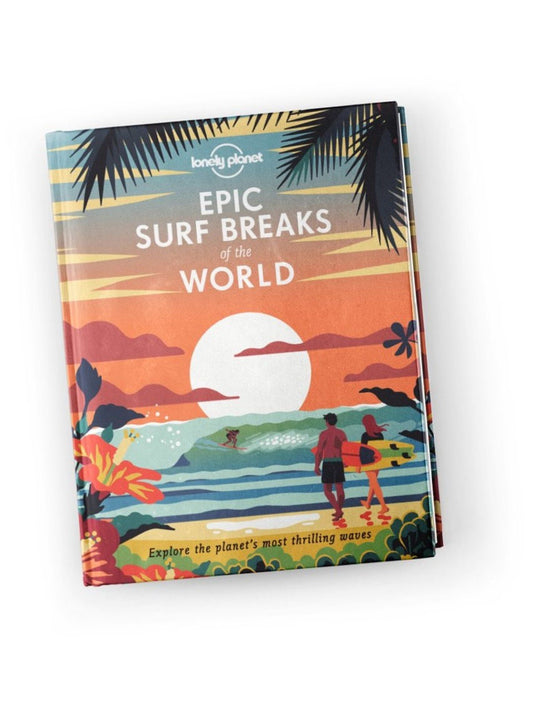 Epic Surf Breaks of the World: Explore the Planet’s Most Thrilling Waves