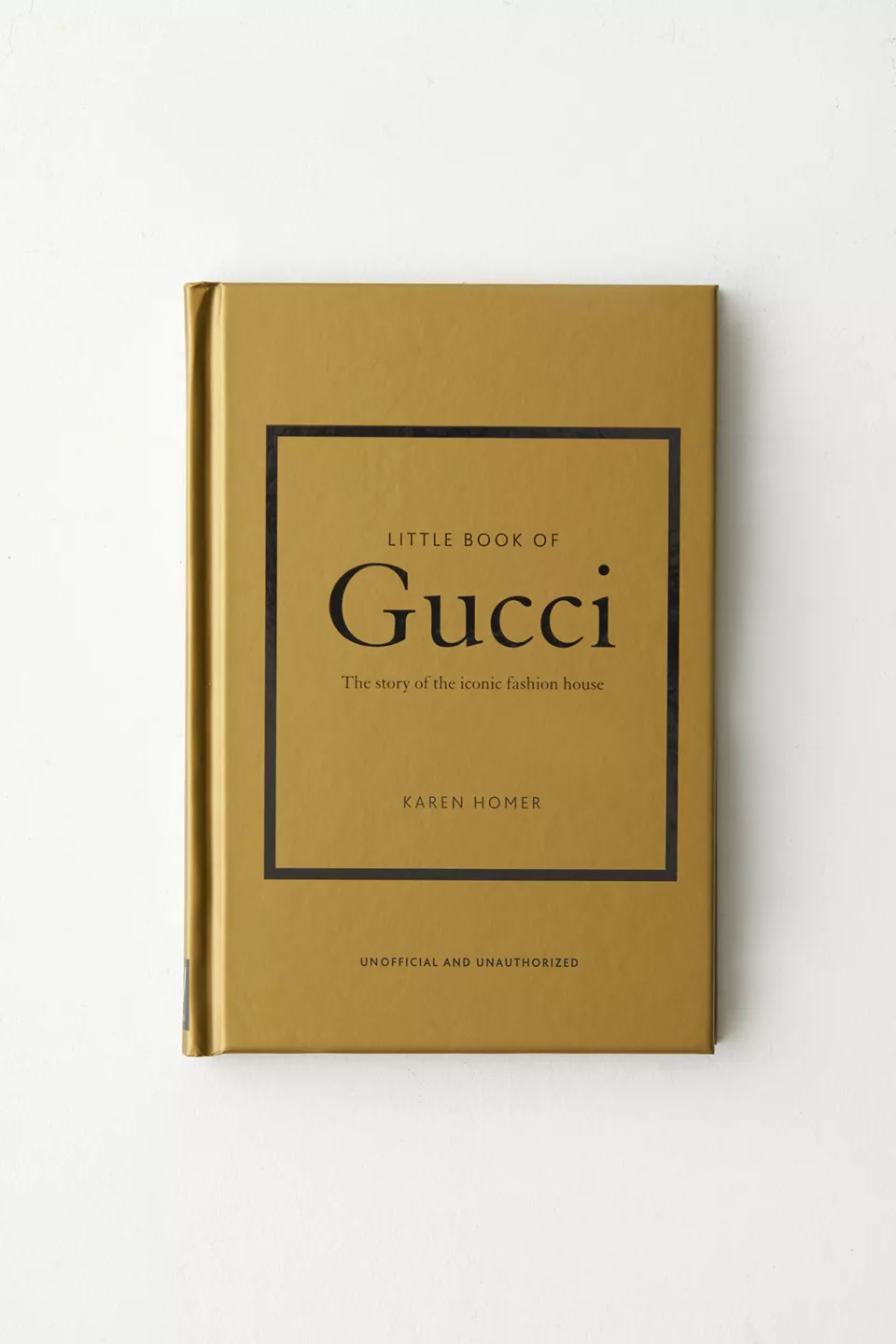 Little Book of Gucci: The story of the iconic fashion house