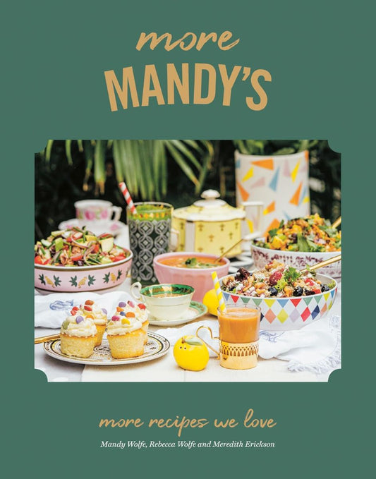 More Mandy’s: More Recipes We Love