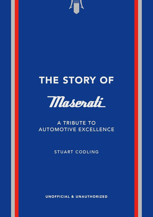 The Story of Maserati: A Tribute to Automative Excellence