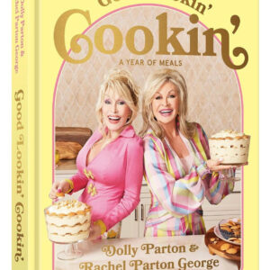 Good Lookin’ Cookin’: A Year of Meals
