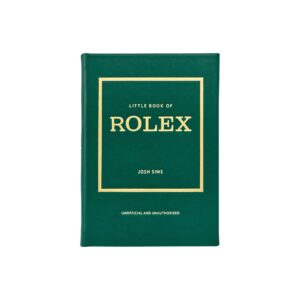 Little Book of Rolex: The story of the iconic brand