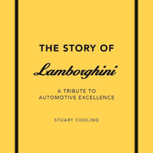 The Story of Lamborghini: A Tribute to Automotive Excellence